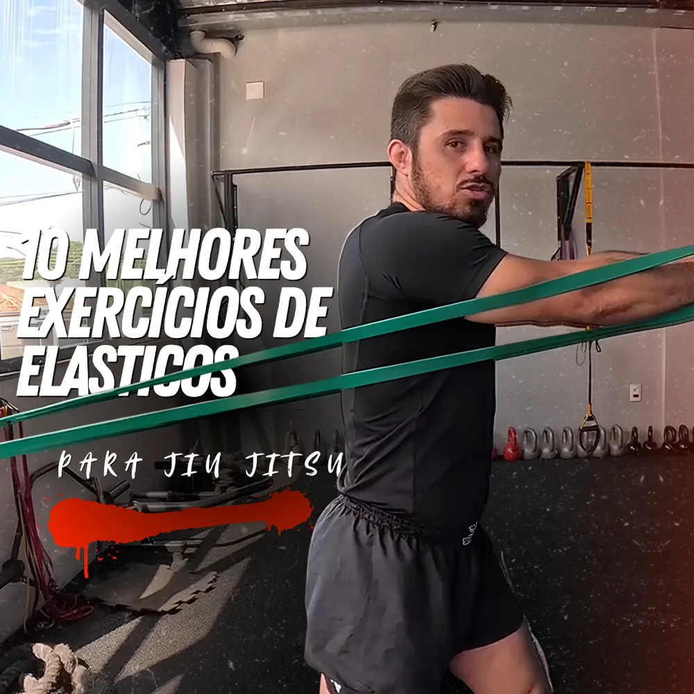 Capa do bônus: 10 Melhores Exercícios de Elásticos para Jiu-Jitsu